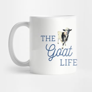 Live the GOAT Life LIke Pinkerton at the Funny Farmily Mug